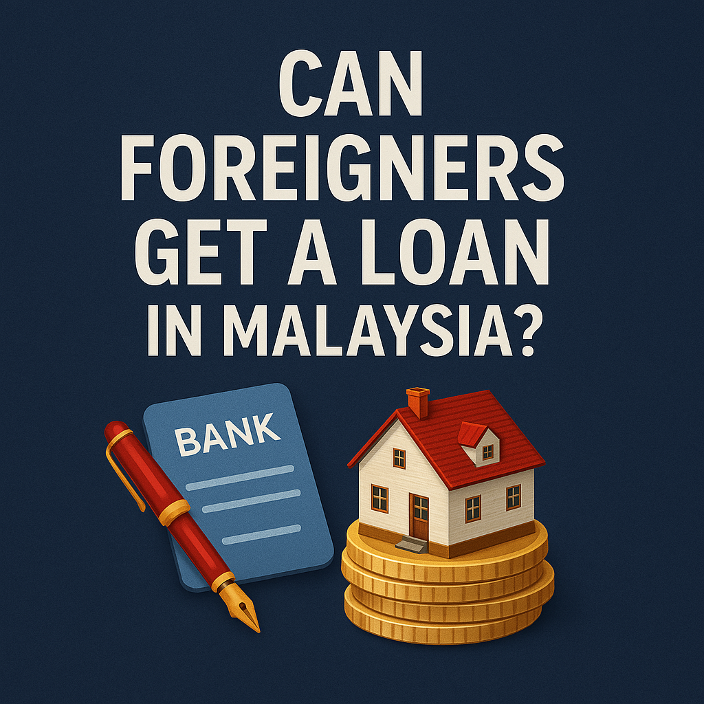 Can Foreigners Get a Loan in Malaysia? 1 ChatGPT Image Apr 2 2025 12 53 16 PM
